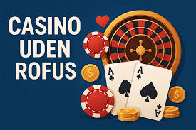 Casino sider uden ROFUS – Find Dine Favoritter